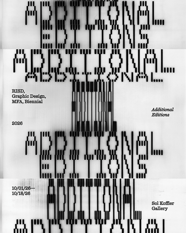 poster for Additional Editions, the RISD MFA GD Biennial 2026